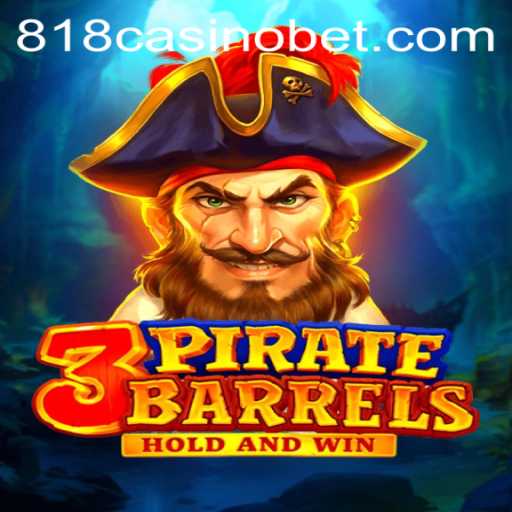 Explore the Exciting World of 3PirateBarrels at 818Casino