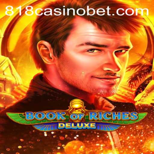 Explore the Enchantment of Book of Riches Deluxe with 818Casino