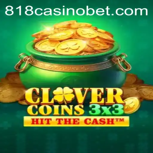 Clovercoin3x3: A Fresh Era in Online Gaming at 818Casino