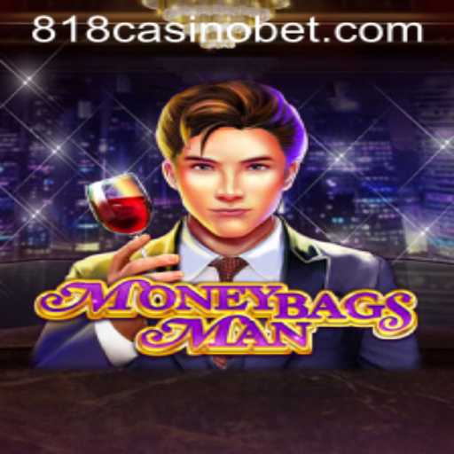 Exploring MoneybagsMan: The Thrilling World of 818Casino's Latest Hit
