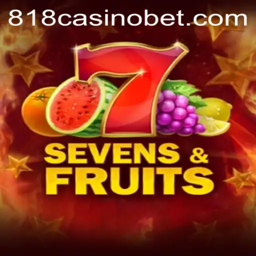 Discover the Thrills of SevensFruits at 818Casino
