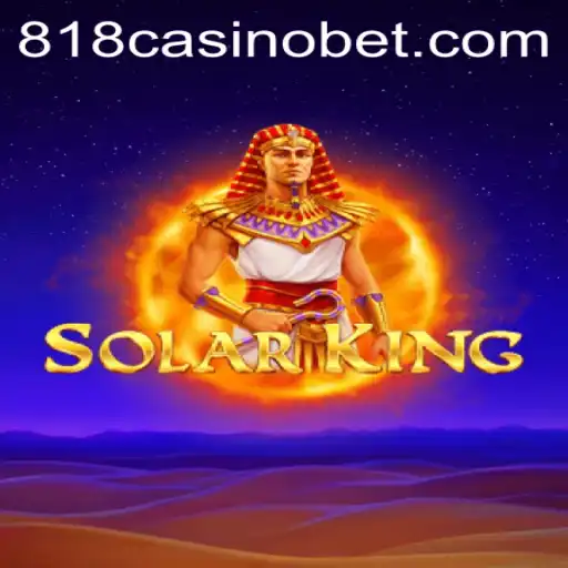 Explore the Thrilling Universe of SolarKing at 818Casino