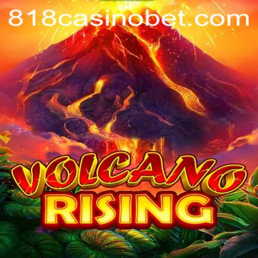 VolcanoRising: The Ultimate Adventure Awaits at 818Casino